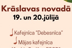 Atpūtas un ceļojumu piedāvājumi 11.07.2025 - 17.07.2025 Mājas kafejnīcu dienas Krāslavas novadā Krāslavas TIC